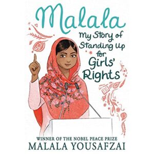 I am Malala: The Story of the Girl Who Stood Up for Education