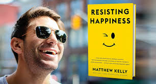 Resisting Happiness: A True Story about Why We Sabotage Ourselves