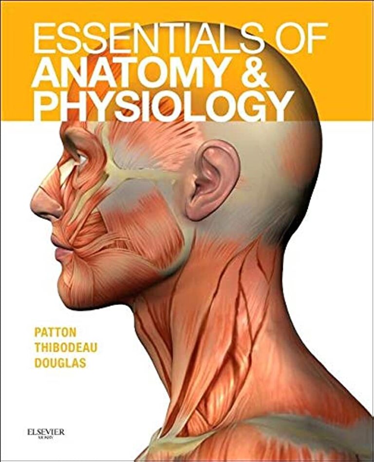 Essentials of Anatomy and Physiology